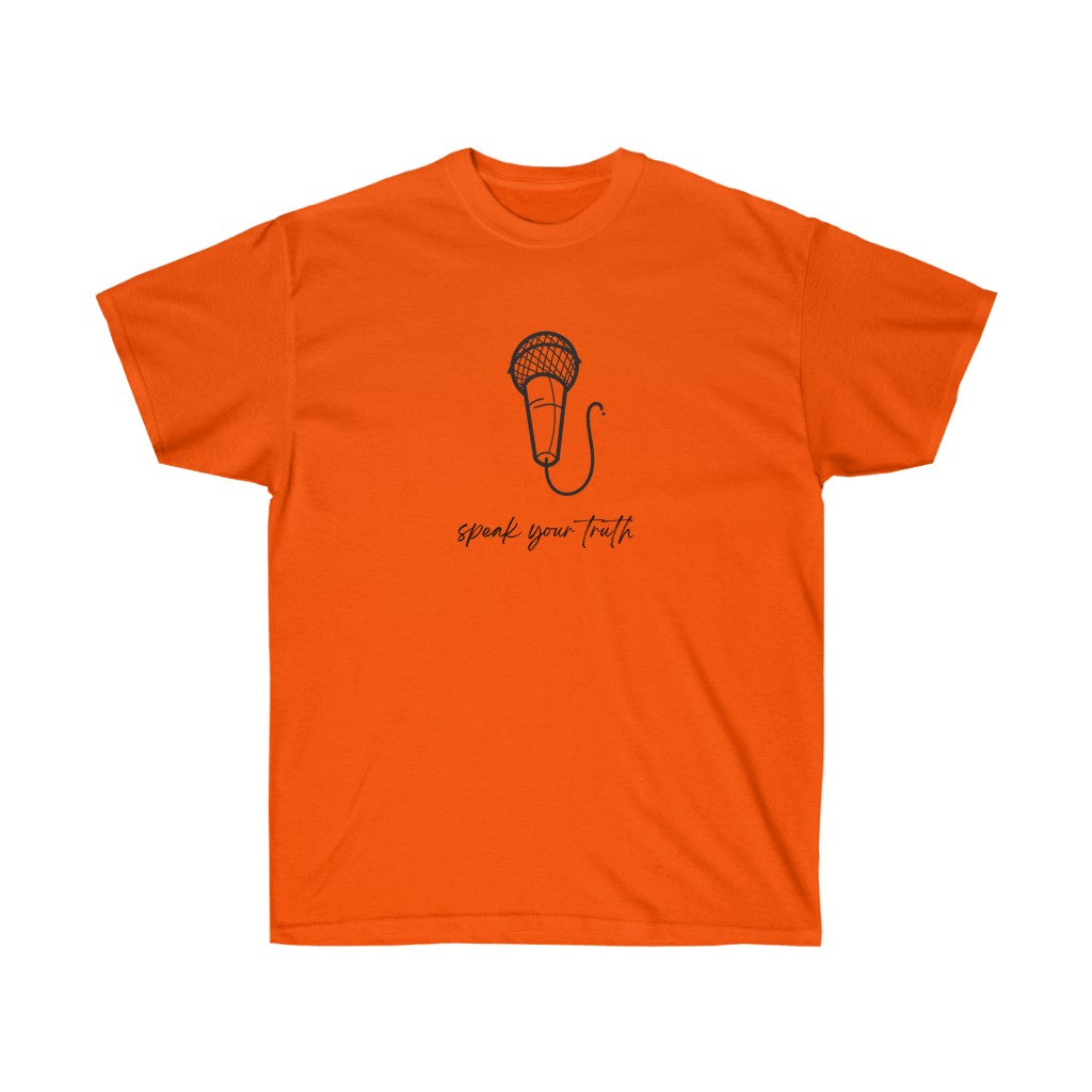 Speak Your Truth Unisex Tee