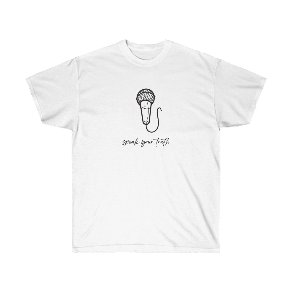 Speak Your Truth Unisex Tee