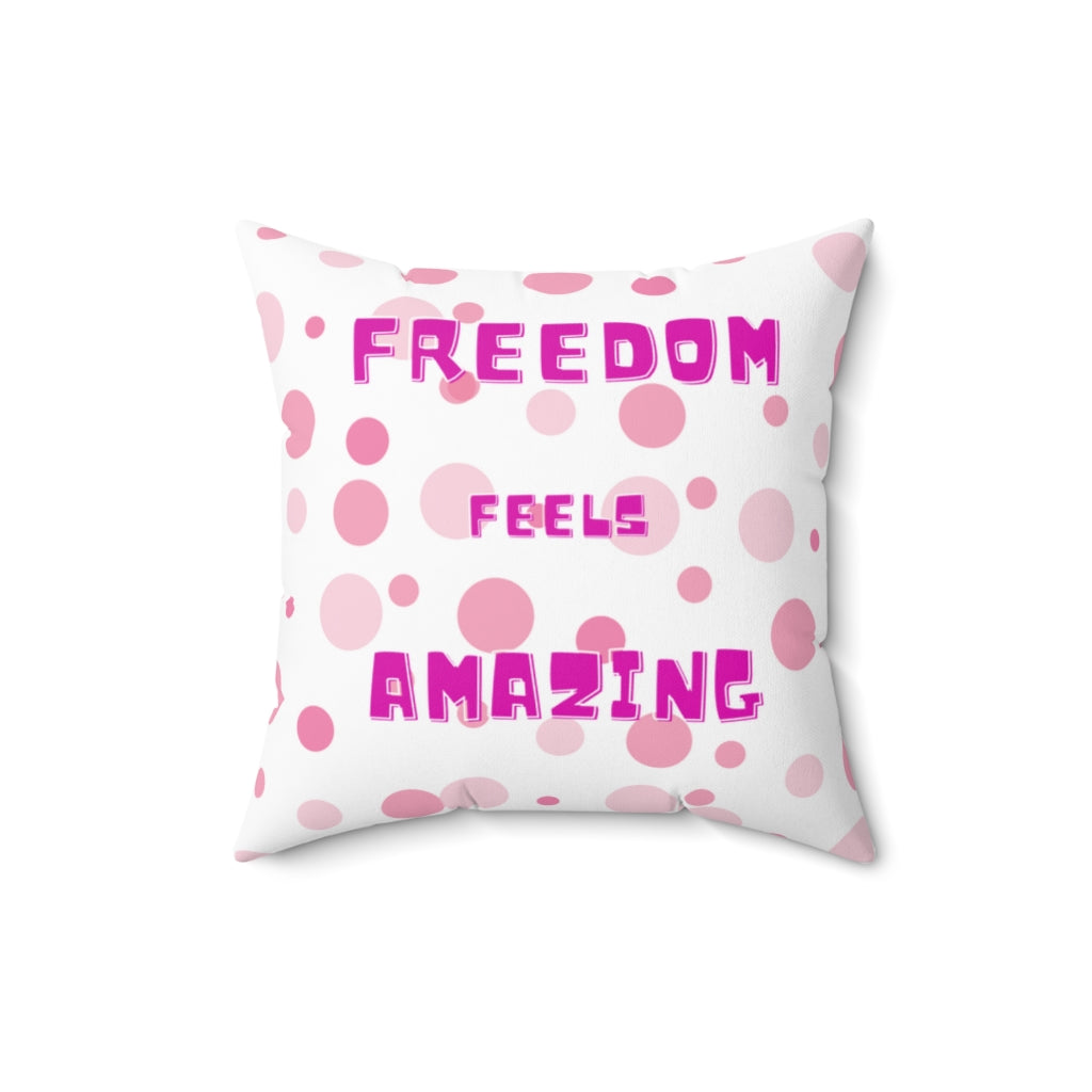 Freedom Feels Amazing Cushion Cover.