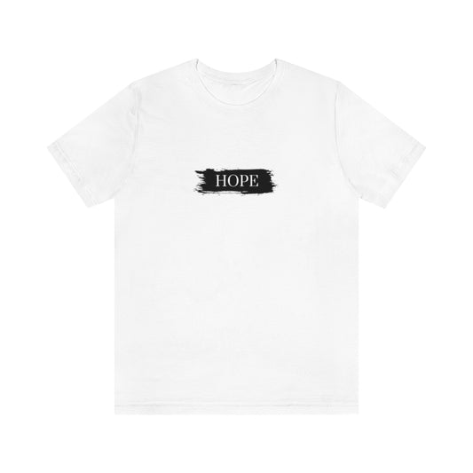 Hope. Unisex Jersey Short Sleeve Tee