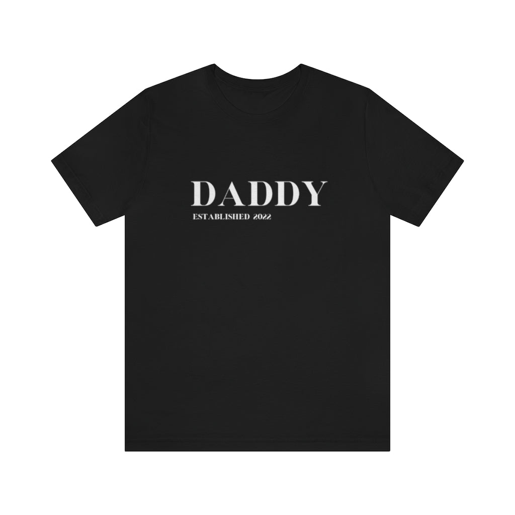 New Daddy Established 2022. Unisex Jersey Short Sleeve Tee