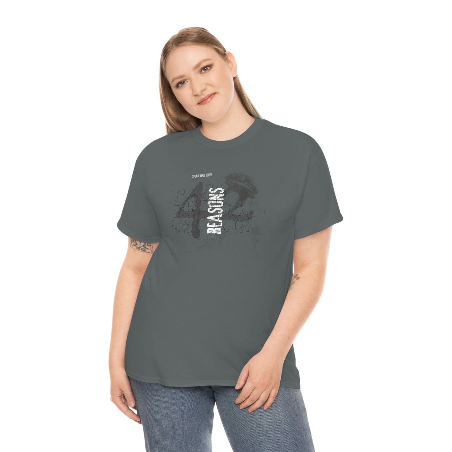 42 Reasons. Unisex Heavy Cotton Tee.