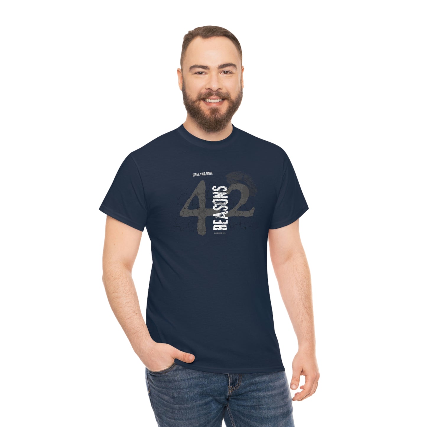42 Reasons. Unisex Heavy Cotton Tee.