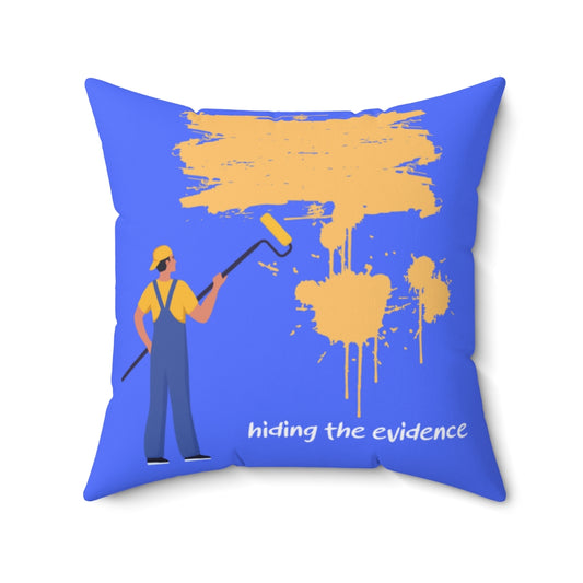 Hiding The Evidence.