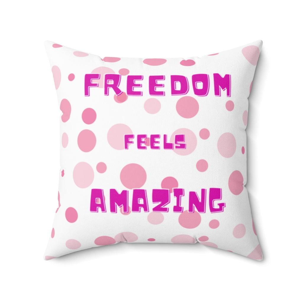 Freedom Feels Amazing Cushion Cover.