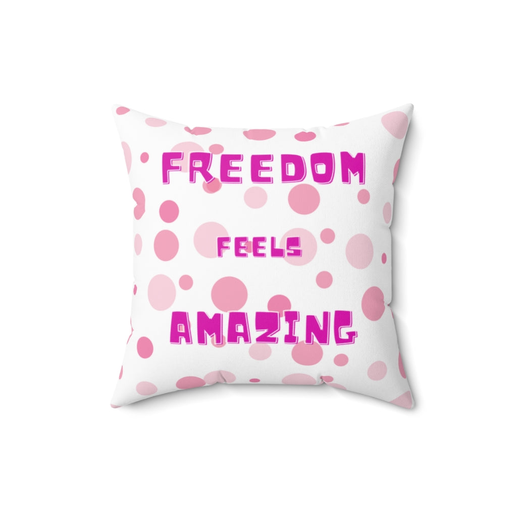Freedom Feels Amazing Cushion Cover.