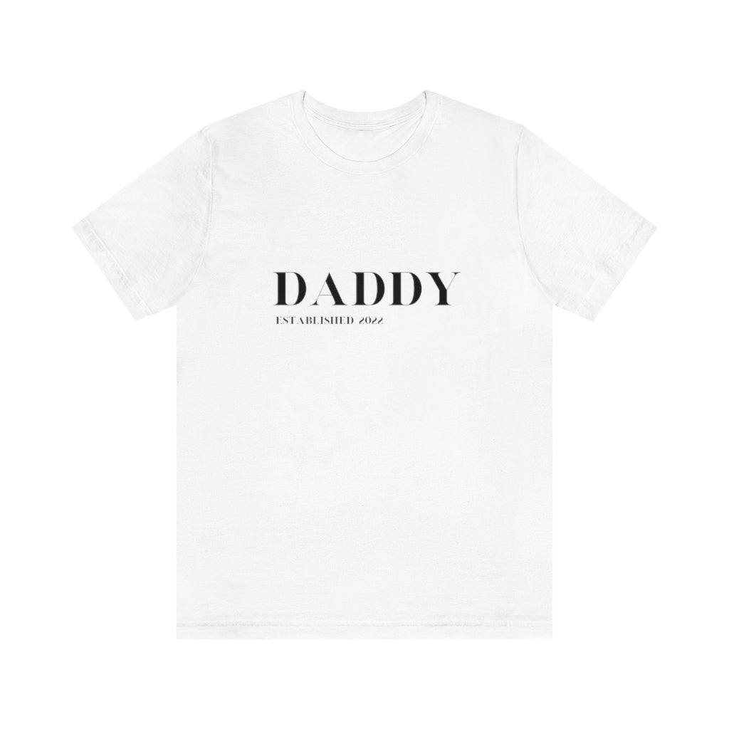 New Daddy Established 2022. Unisex Jersey Short Sleeve Tee