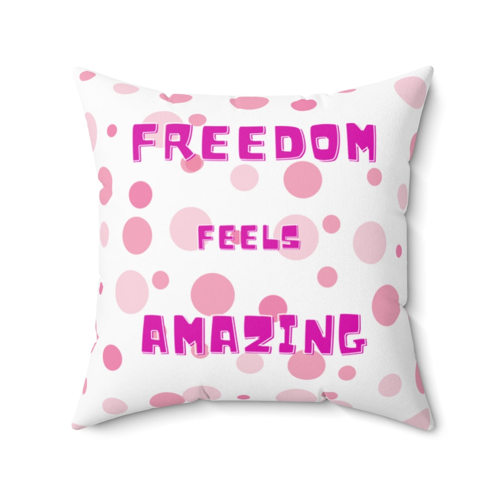 Freedom Feels Amazing Cushion Cover.