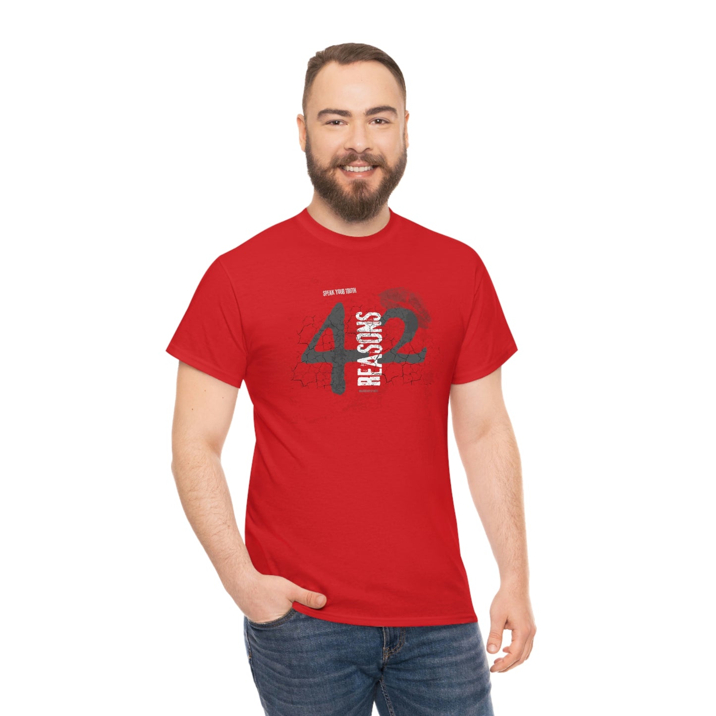 42 Reasons. Unisex Heavy Cotton Tee.