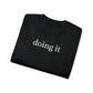 Unisex Ultra Cotton Tee - doing it.