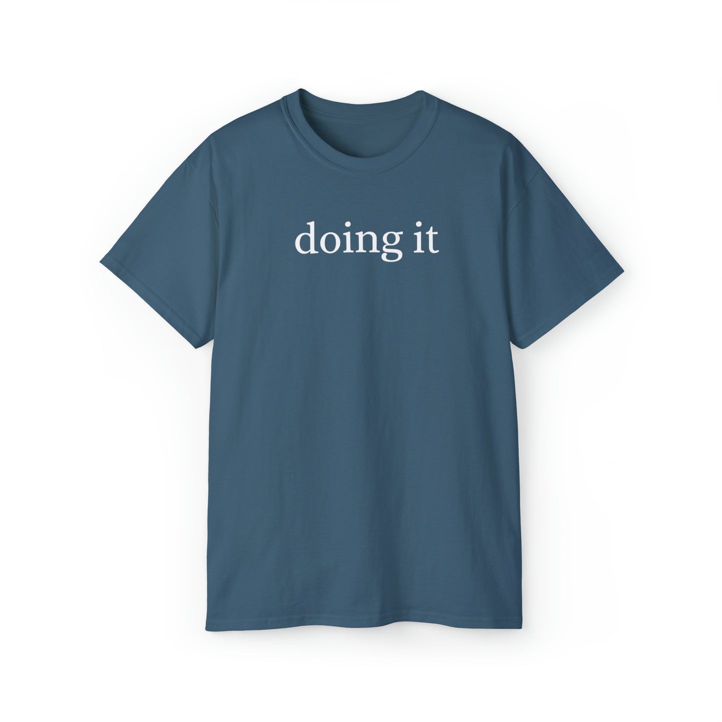 Unisex Ultra Cotton Tee - doing it.