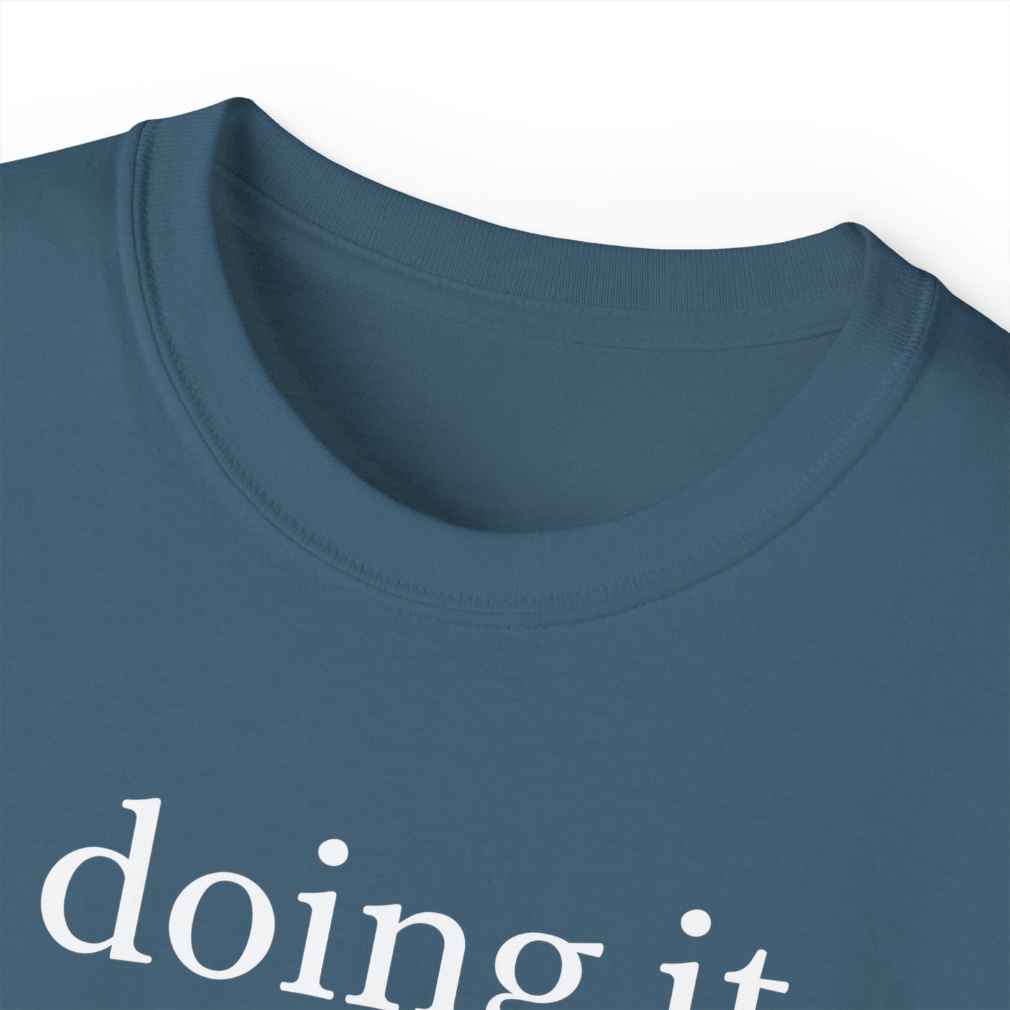 Unisex Ultra Cotton Tee - doing it.