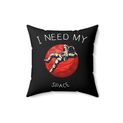 I Need My Space.