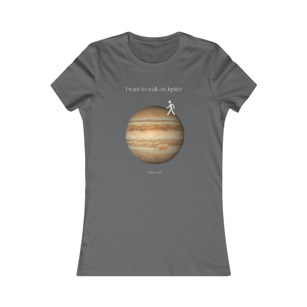 I Want to Walk on Jupiter Tee