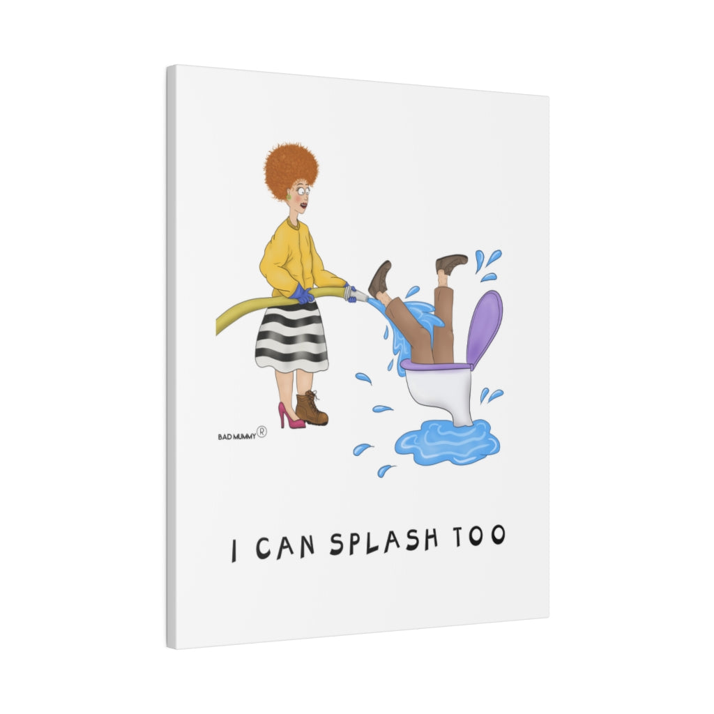 I Can Splash Too.