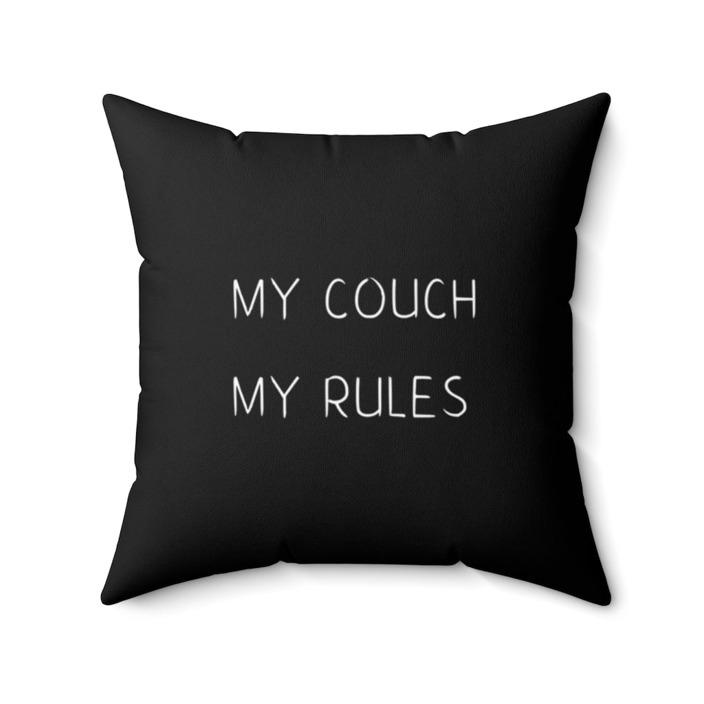 My Couch. My Rules.