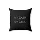 My Couch. My Rules.