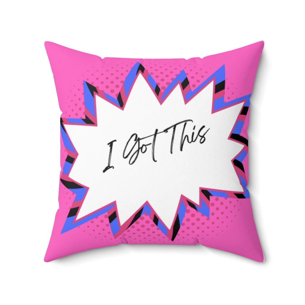 I Got This