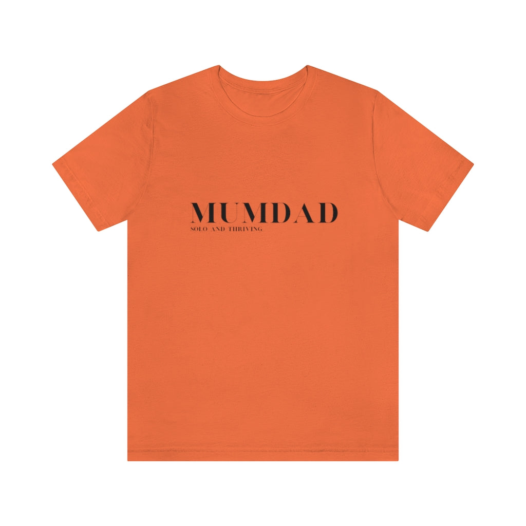 MumDad Solo and Thriving. Unisex Jersey Short Sleeve Tee