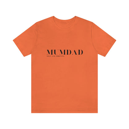 MumDad Solo and Thriving. Unisex Jersey Short Sleeve Tee