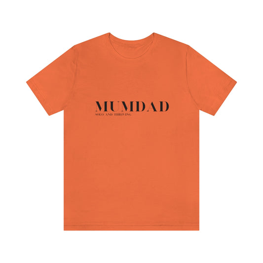 MumDad Solo and Thriving. Unisex Jersey Short Sleeve Tee