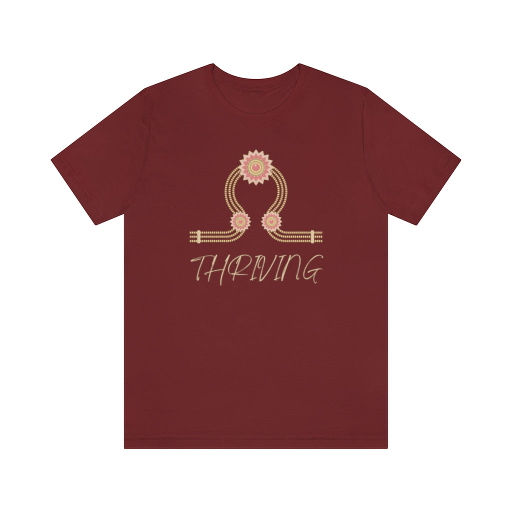 Thriving. Unisex Jersey Short Sleeve Tee