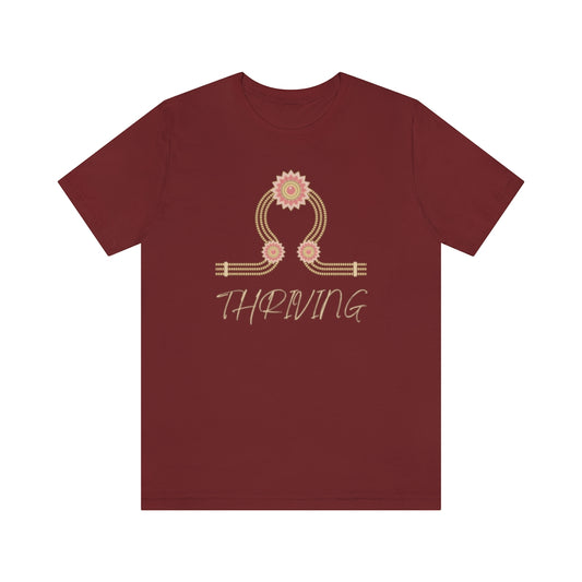 Thriving. Unisex Jersey Short Sleeve Tee
