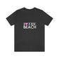 I Love The Beach. Unisex Jersey Short Sleeve Tee
