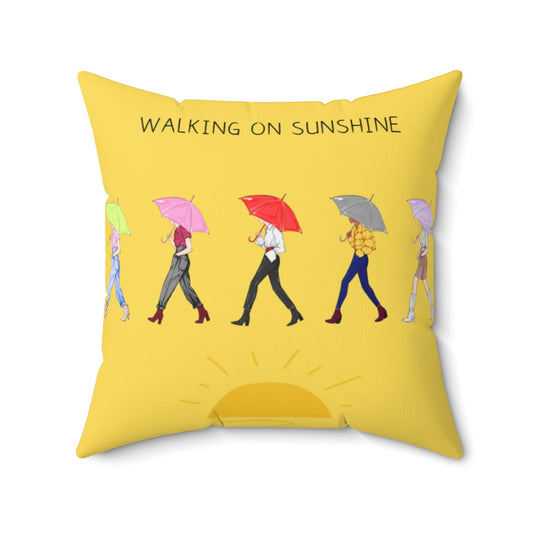 Walking on Sunshine.