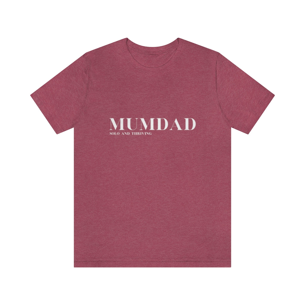 MumDad Solo and Thriving. Unisex Jersey Short Sleeve Tee