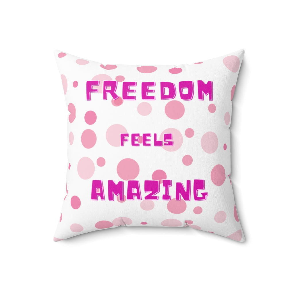 Freedom Feels Amazing Cushion Cover.