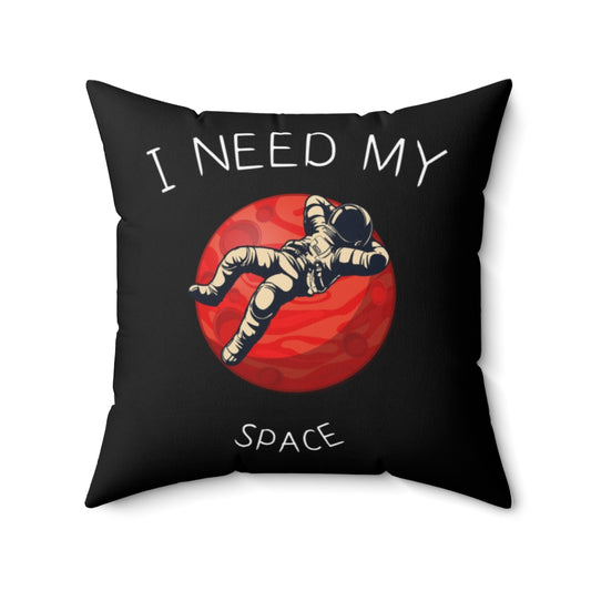 I Need My Space.