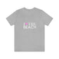 I Love The Beach. Unisex Jersey Short Sleeve Tee