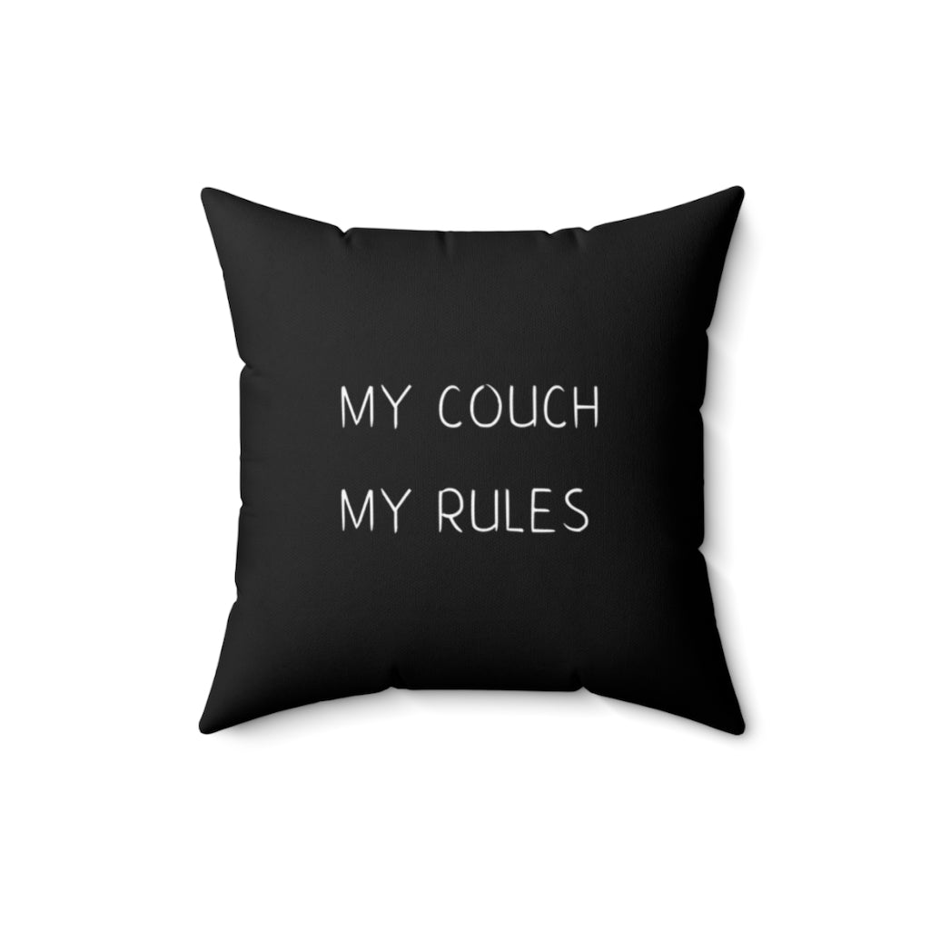 My Couch. My Rules.