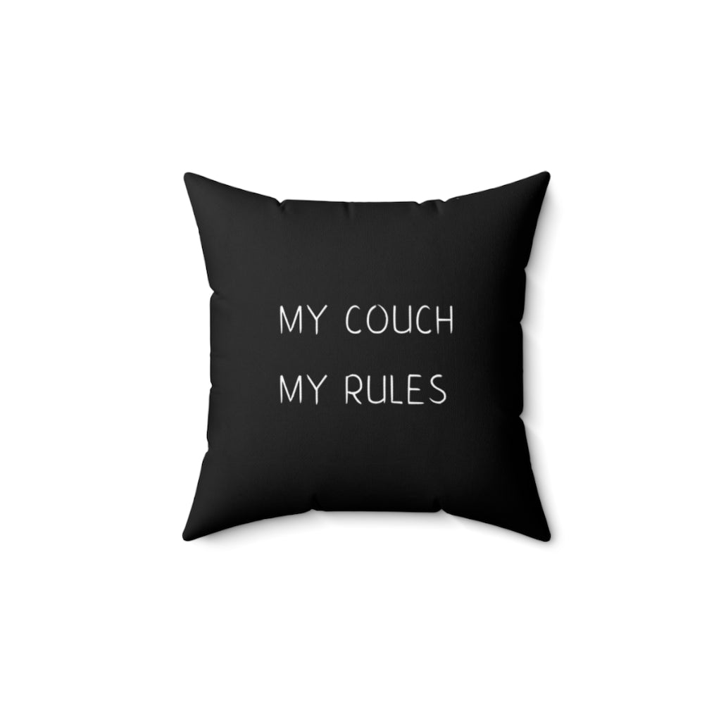 My Couch. My Rules.