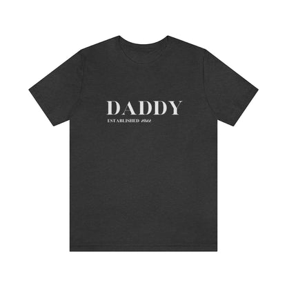 New Daddy Established 2022. Unisex Jersey Short Sleeve Tee