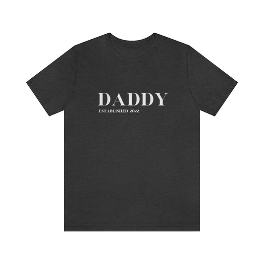 New Daddy Established 2022. Unisex Jersey Short Sleeve Tee