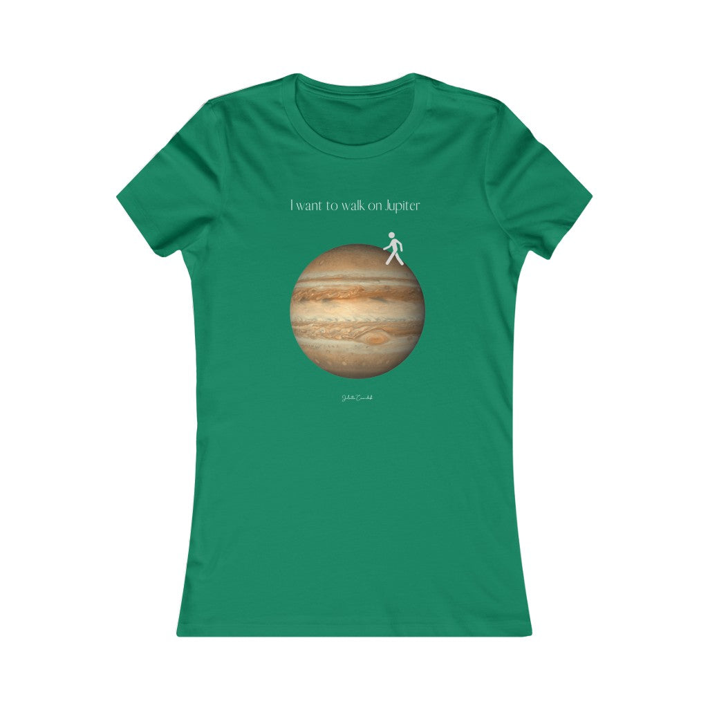 I Want to Walk on Jupiter Tee
