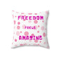 Freedom Feels Amazing Cushion Cover.