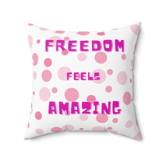 Freedom Feels Amazing Cushion Cover.