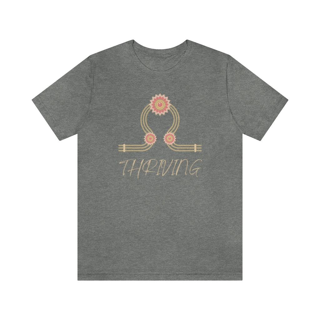 Thriving. Unisex Jersey Short Sleeve Tee