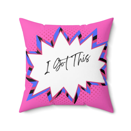I Got This