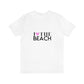 I Love The Beach. Unisex Jersey Short Sleeve Tee