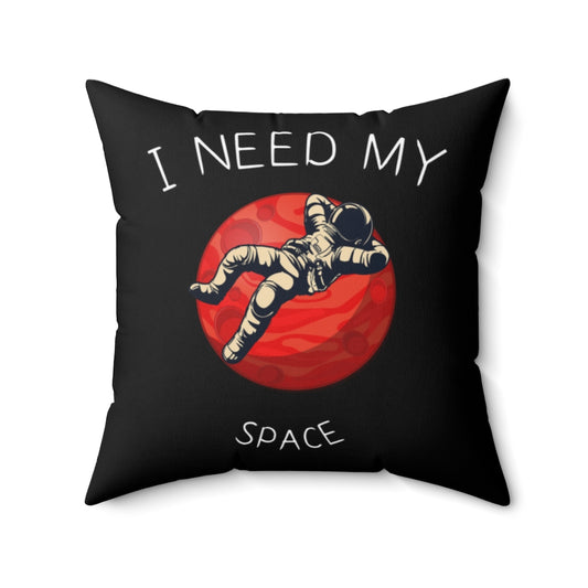 I Need My Space.