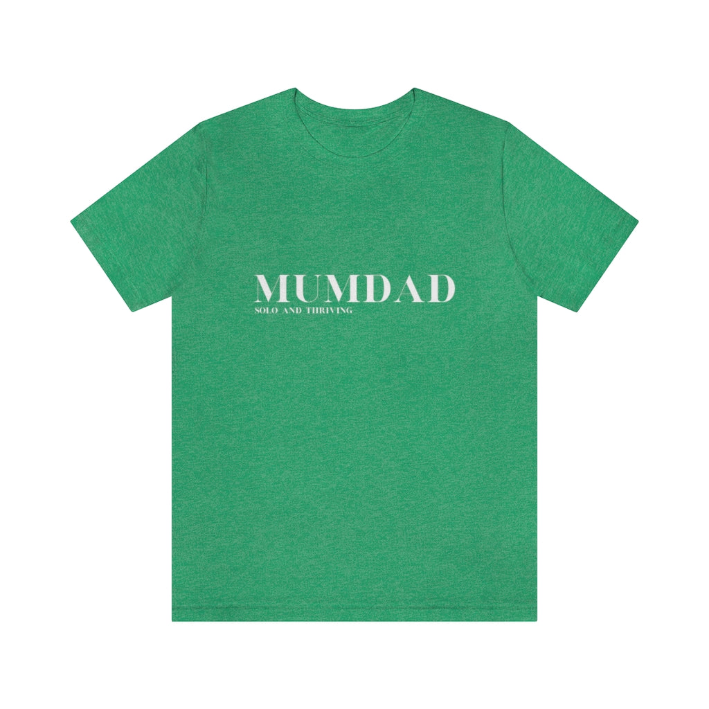 MumDad Solo and Thriving. Unisex Jersey Short Sleeve Tee