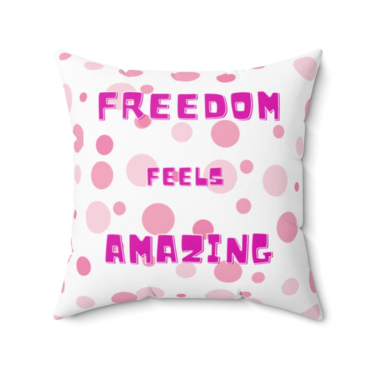 Freedom Feels Amazing Cushion Cover.