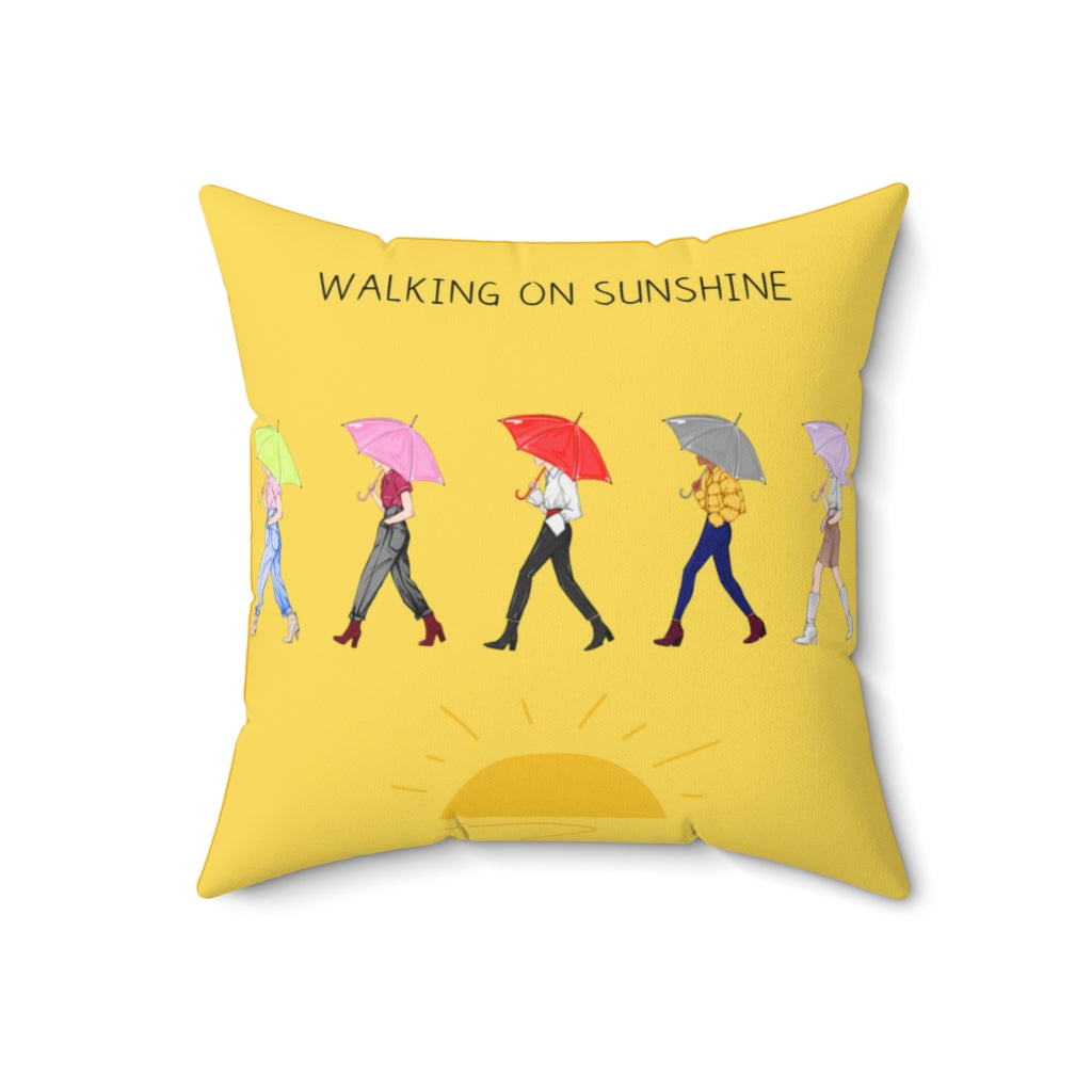 Walking on Sunshine.