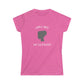 I Will Not Be Silenced. Women's Soft Style Tee