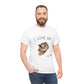 I Love My Cat. Unisex Heavy Cotton Tee