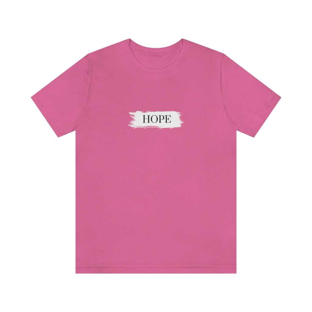 Hope. Unisex Jersey Short Sleeve Tee